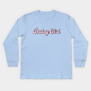 BABY GIRL Kids Long Sleeve T-Shirt